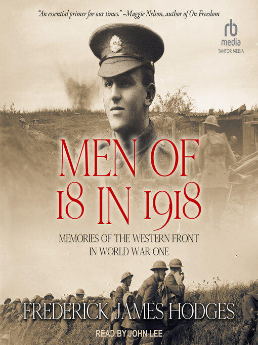 Title details for Men of 18 in 1918 by Frederick James Hodges - Available